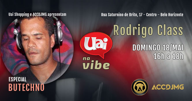 DJ Rodrigo Class no UAI na VIBE em 18 de maio de 2014 - 665x350